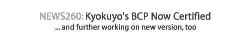 News 260 : Kyokuyo's BCP Now Certified ... and further working on new version, too